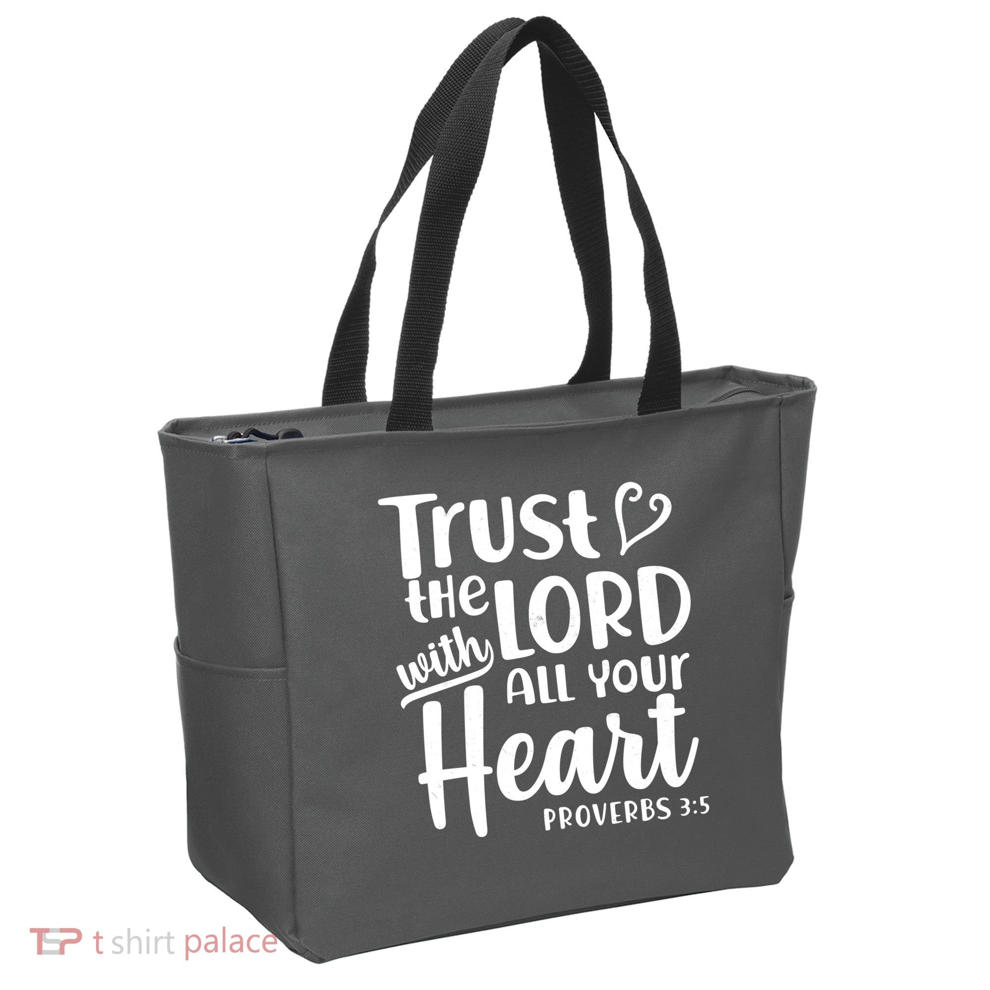 Trust The Lord With All Your Heart Proverbs 3:5 Tote Bag