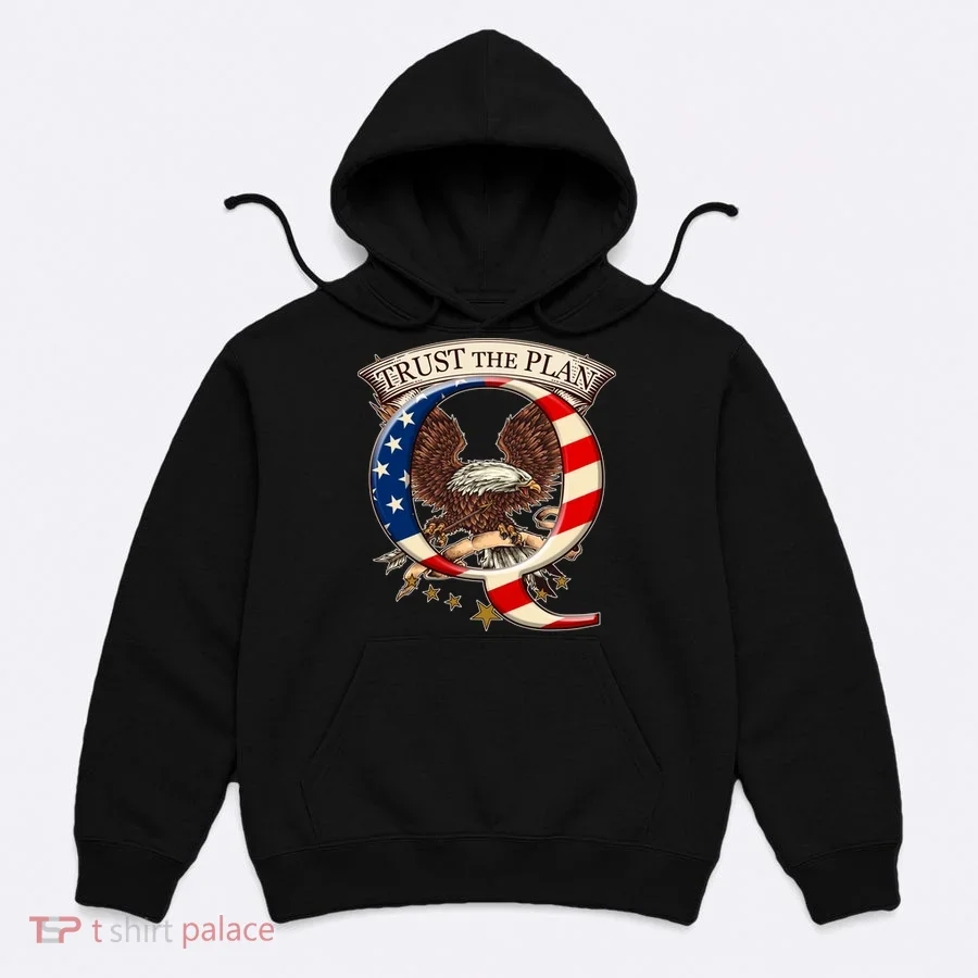 Trust The Plan Qanon American Flag Eagle Hoodie