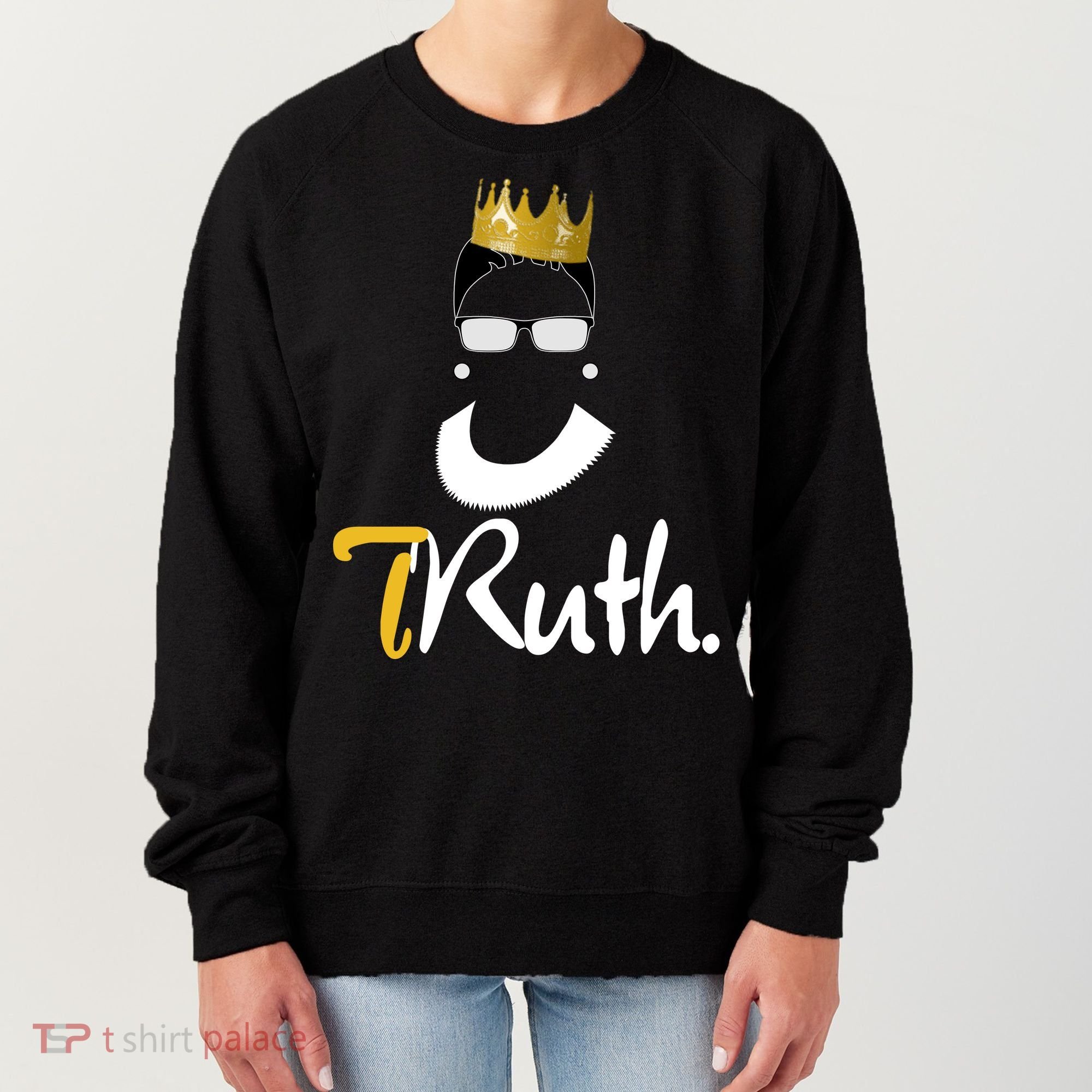Truth RBG Ruth Ginsburg Women's Sweatshirt