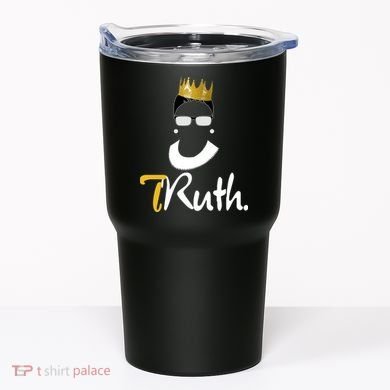 Truth RBG Ruth Ginsburg Tumbler