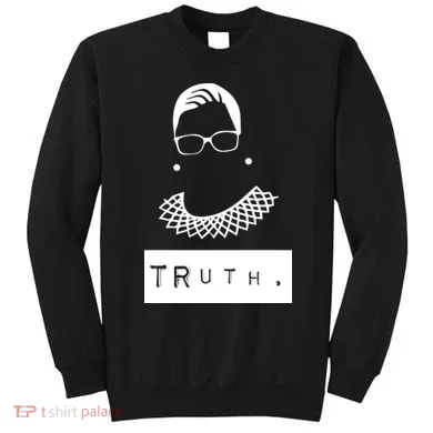TRuth Ruth Bader Ginsberg Sweatshirt