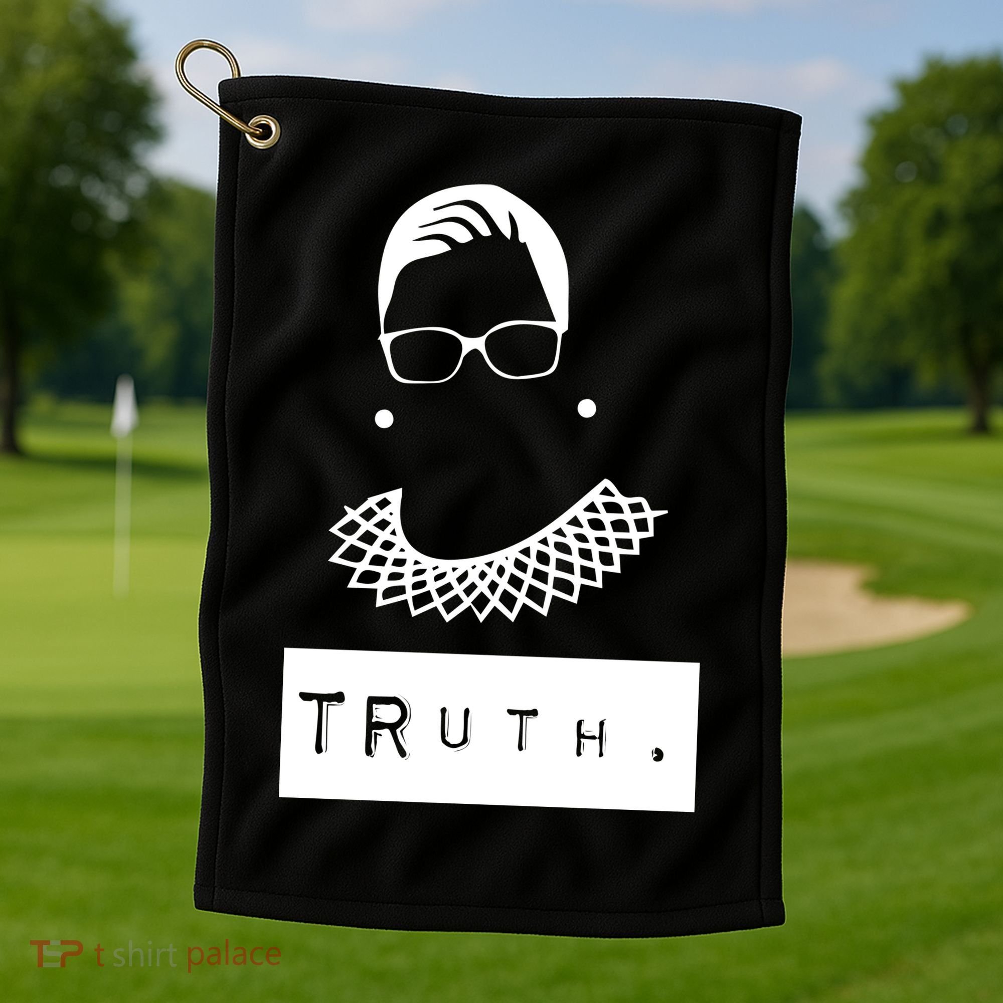 TRuth Ruth Bader Ginsberg Golf Towel