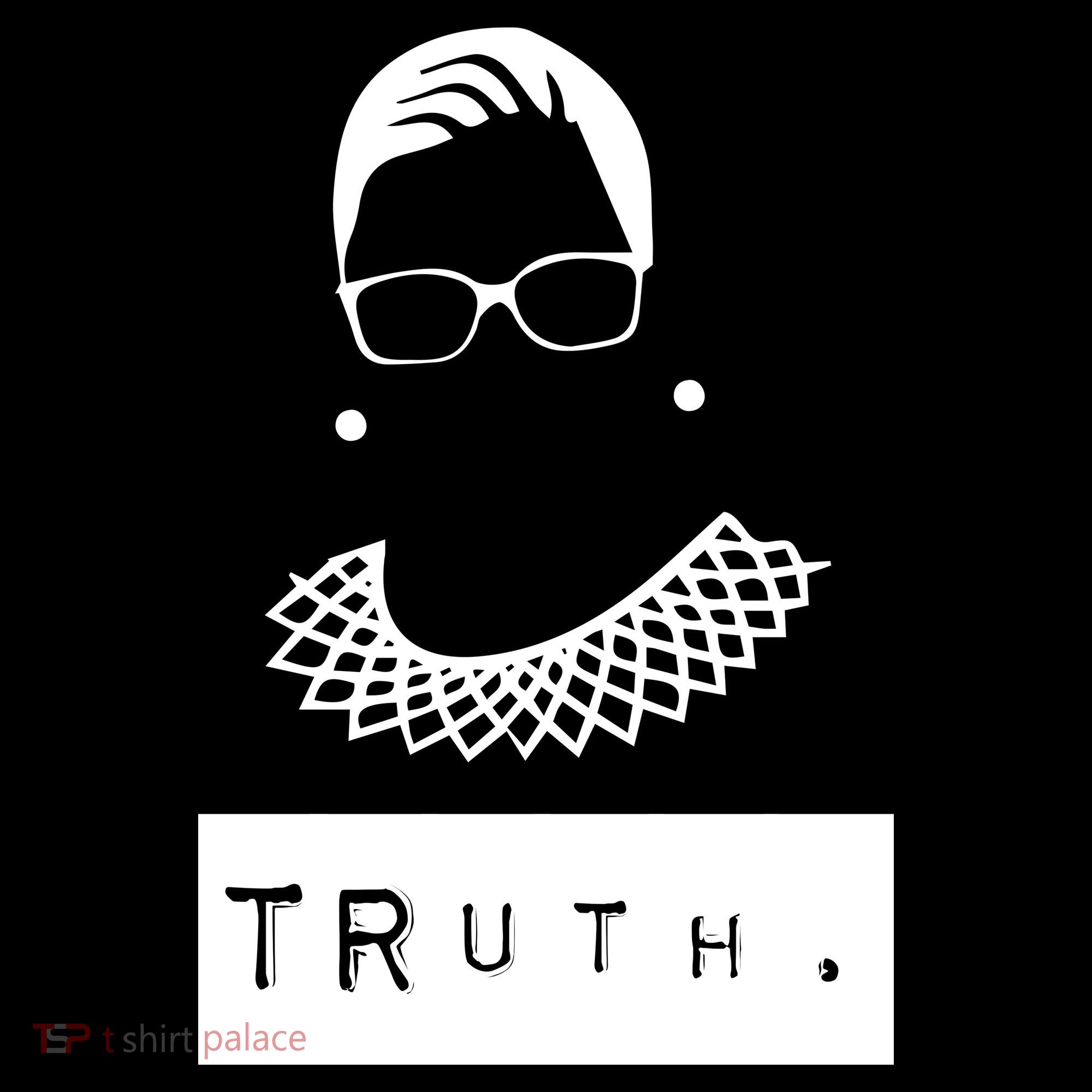 TRuth Ruth Bader Ginsberg Toddler T-Shirt