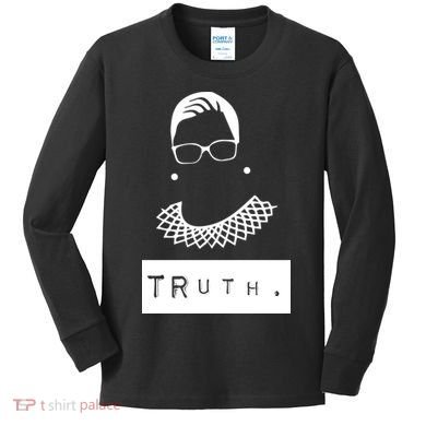 TRuth Ruth Bader Ginsberg Kids Long Sleeve Shirt