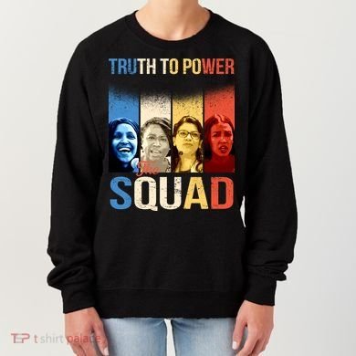 Truth To Power The Squad Women's Sweatshirt