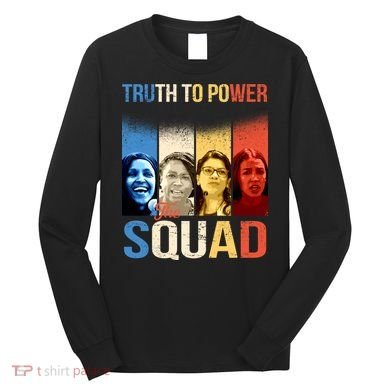Truth To Power The Squad Long Sleeve Shirt