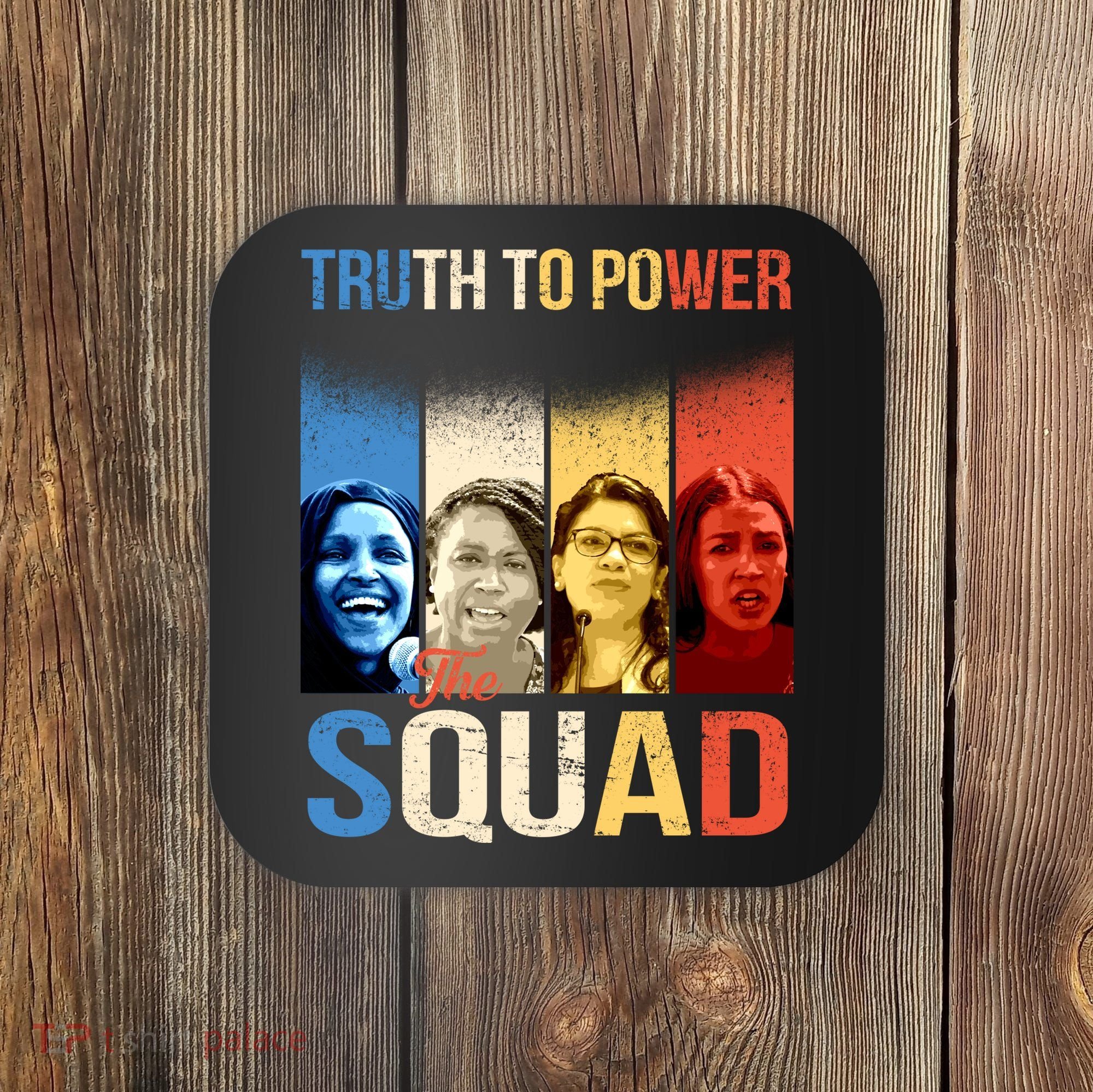 Truth To Power The Squad Coaster