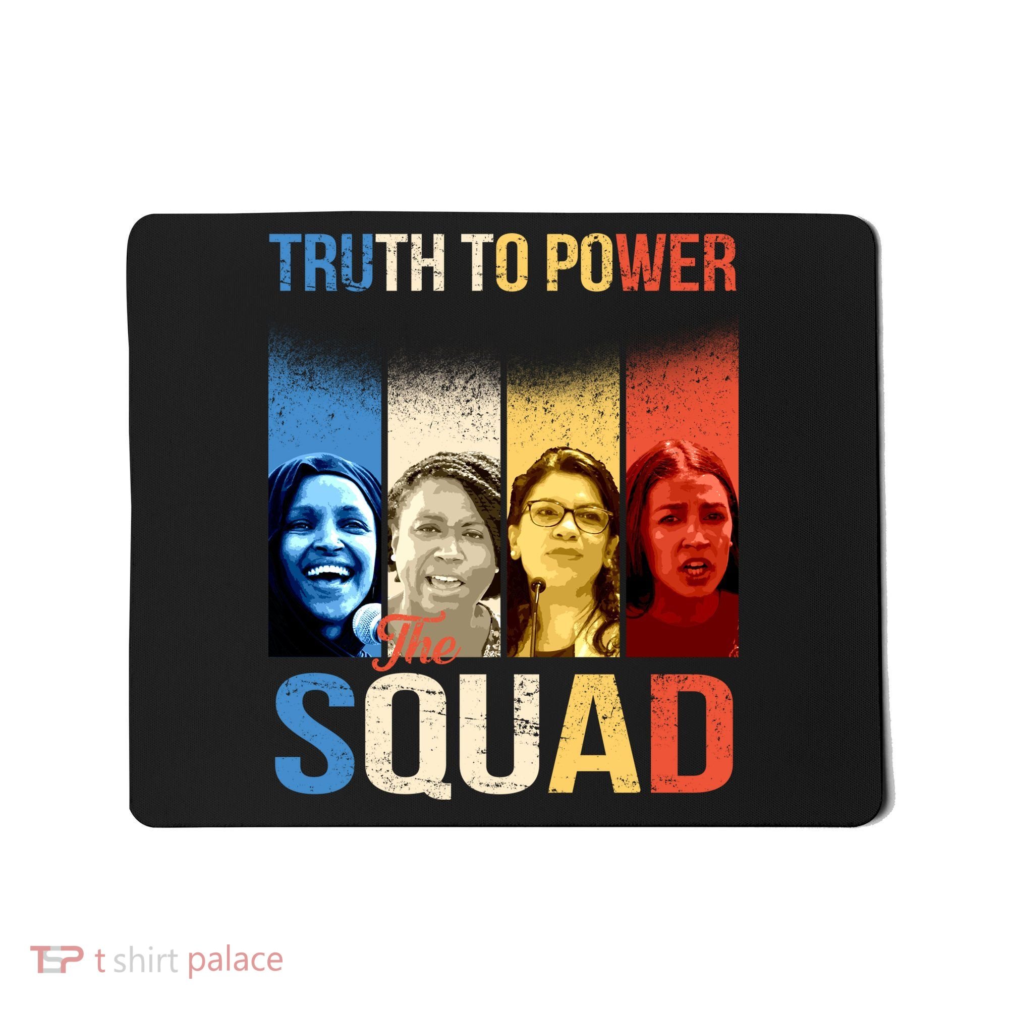 Truth To Power The Squad Mousepad