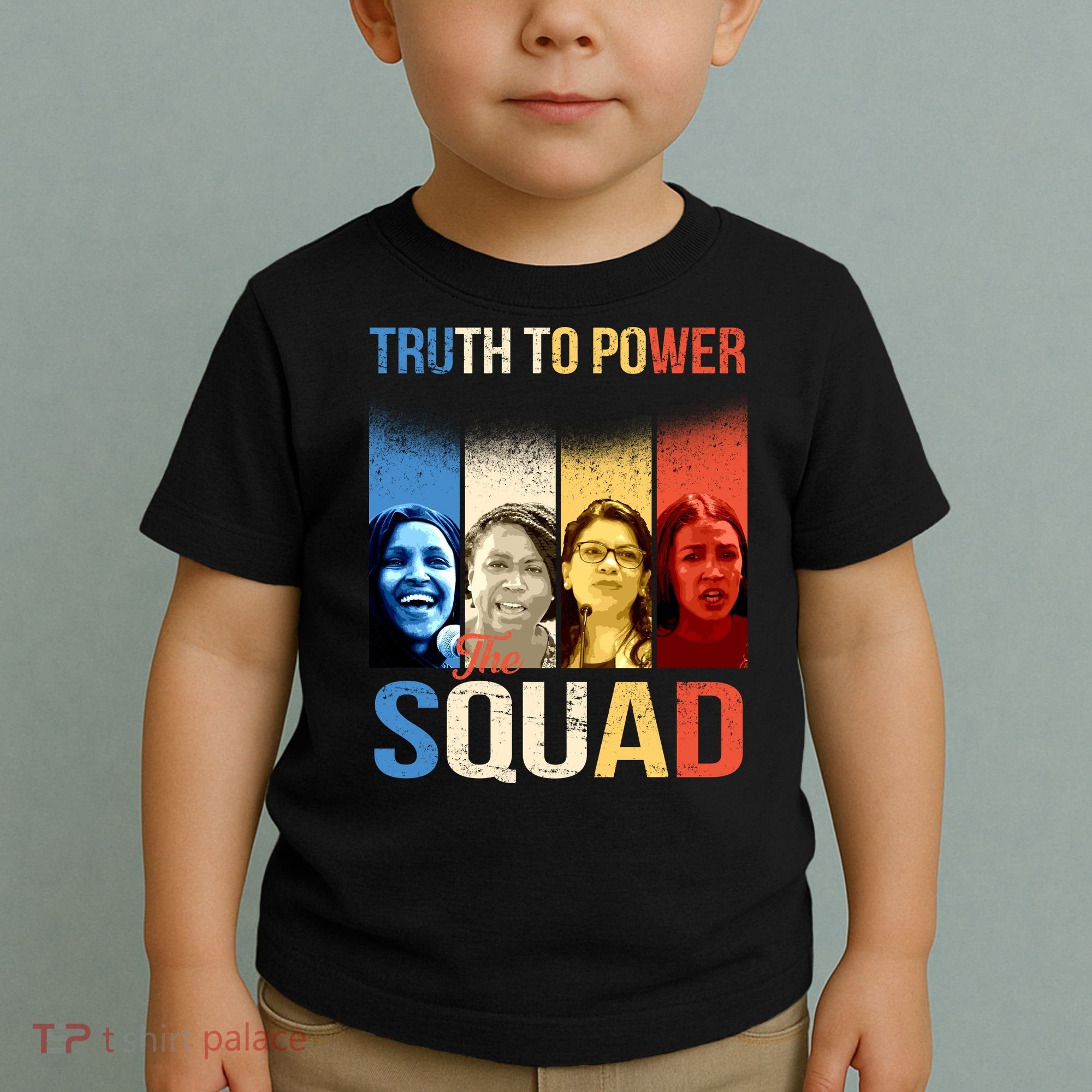 Truth To Power The Squad Toddler T-Shirt