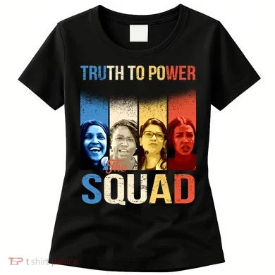 Truth To Power The Squad Women's T-Shirt
