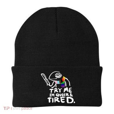 Try Me I'm Queer And Tired Beanie