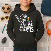 Try Me I'm Queer And Tired Kids Hoodie thumb 2