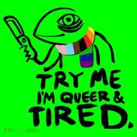 Try Me I'm Queer And Tired Mousepad thumb 1