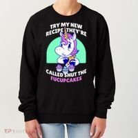 Try My Recipe Shut the Fucupcakes Funny Unicorn Women's Sweatshirt thumb 0