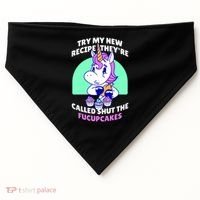 Try My Recipe Shut the Fucupcakes Funny Unicorn USA-Made Doggie Bandana thumb 0