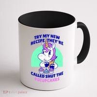 Try My Recipe Shut the Fucupcakes Funny Unicorn Coffee Mug thumb 1