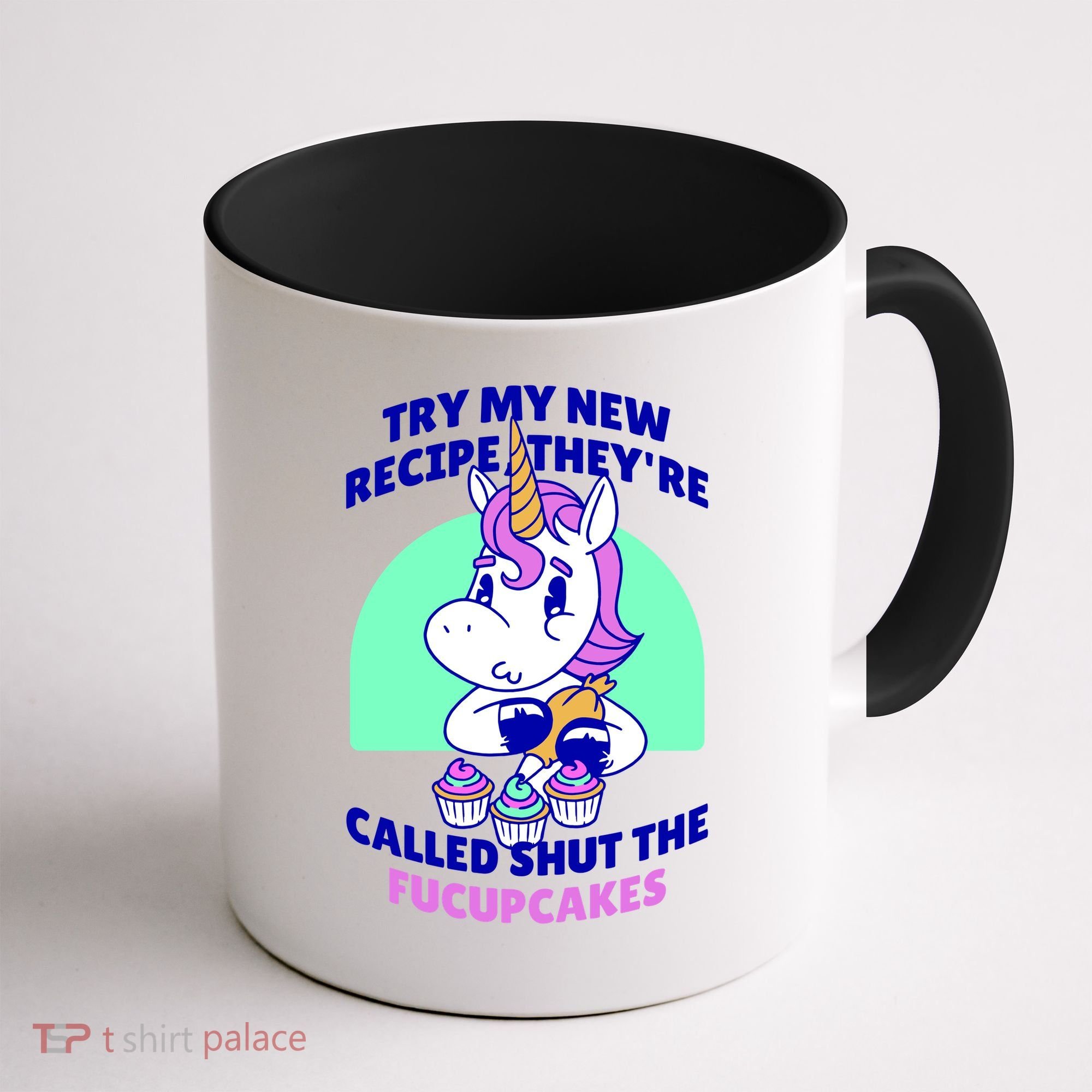 Try My Recipe Shut the Fucupcakes Funny Unicorn Coffee Mug