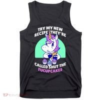 Try My Recipe Shut the Fucupcakes Funny Unicorn Tank Top thumb 0