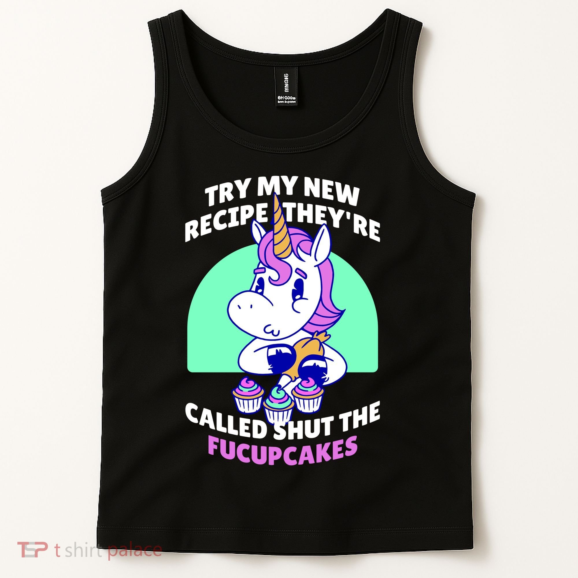 Try My Recipe Shut the Fucupcakes Funny Unicorn Tank Top