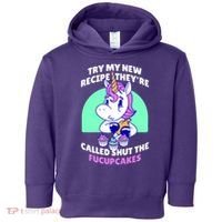 Try My Recipe Shut the Fucupcakes Funny Unicorn Toddler Hoodie thumb 0