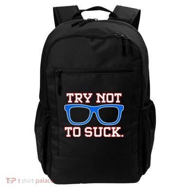 Try Not To Suck Chicago! Baseball Glasses Backpack