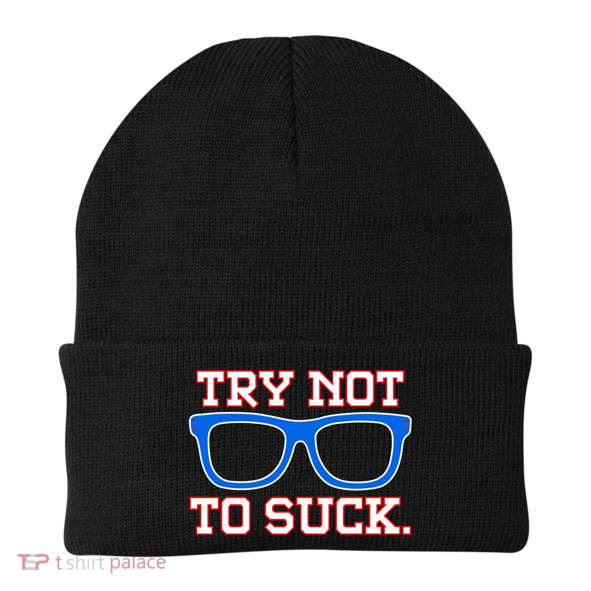 Try Not To Suck Chicago! Baseball Glasses Beanie