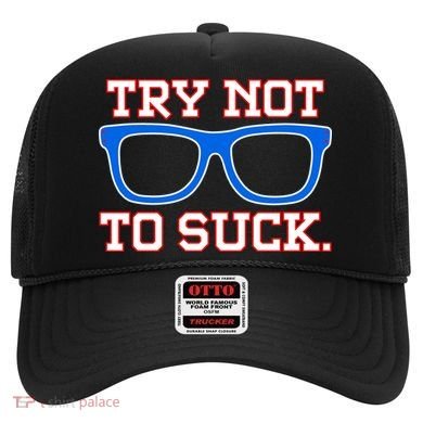 Try Not To Suck Chicago! Baseball Glasses Hat