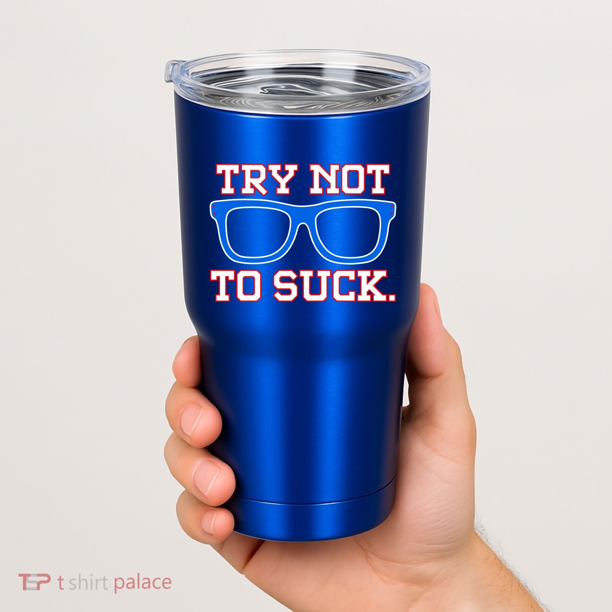 Try Not To Suck Chicago! Baseball Glasses Tumbler