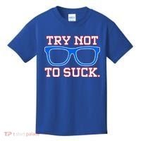 Try Not To Suck Chicago! Baseball Glasses Kids T-Shirt thumb 0