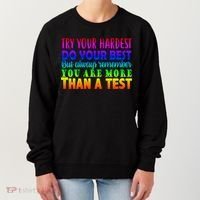 Try Your Hardest On The Test Day Women's Sweatshirt thumb 0