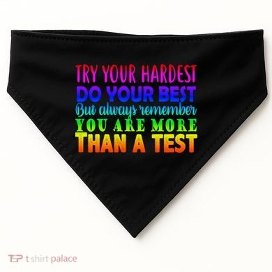 Try Your Hardest On The Test Day USA-Made Doggie Bandana