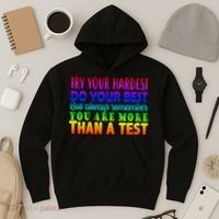 Try Your Hardest On The Test Day Hoodie thumb 3