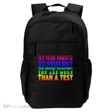 Try Your Hardest On The Test Day Backpack