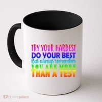 Try Your Hardest On The Test Day Coffee Mug thumb 0