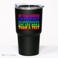 Try Your Hardest On The Test Day Tumbler thumb 0