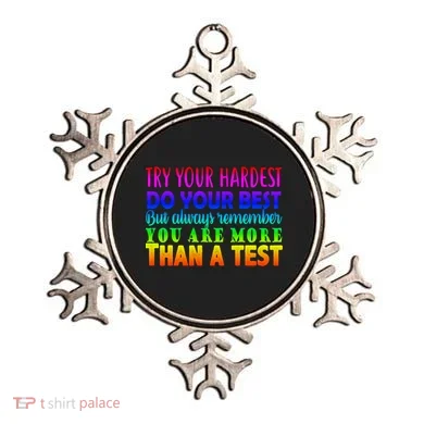 Try Your Hardest On The Test Day Ornament