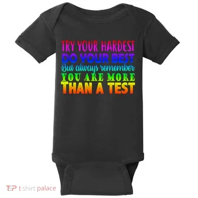 Try Your Hardest On The Test Day Baby Bodysuit
