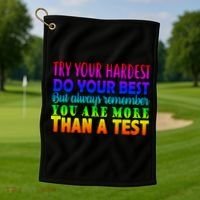 Try Your Hardest On The Test Day Golf Towel thumb 1