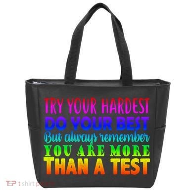Try Your Hardest On The Test Day Tote Bag