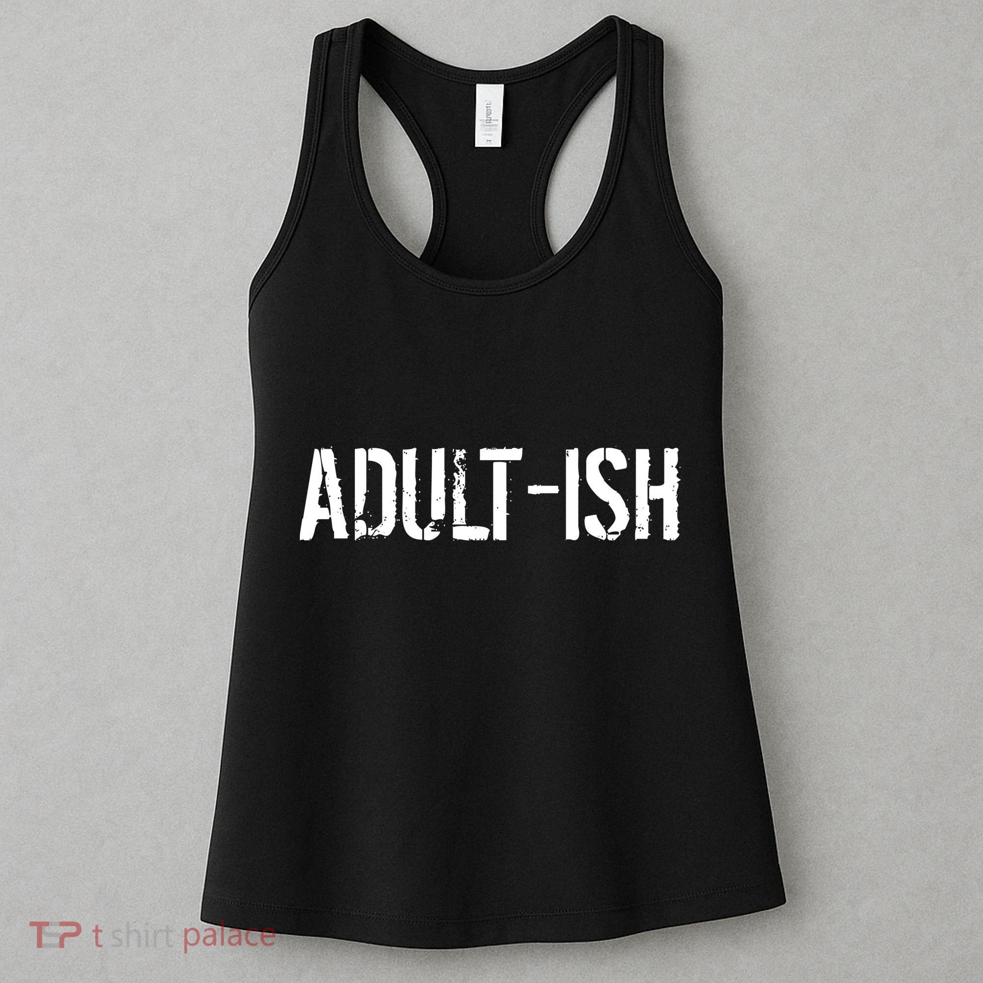 Tryinging To Be An Adult-ISH Women's Tank Top