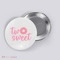 two sweet 2nd birthday decoration Donut Button thumb 0
