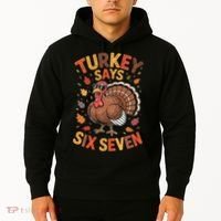 Turkey Says 67 Thanksgiving Hoodie thumb 2