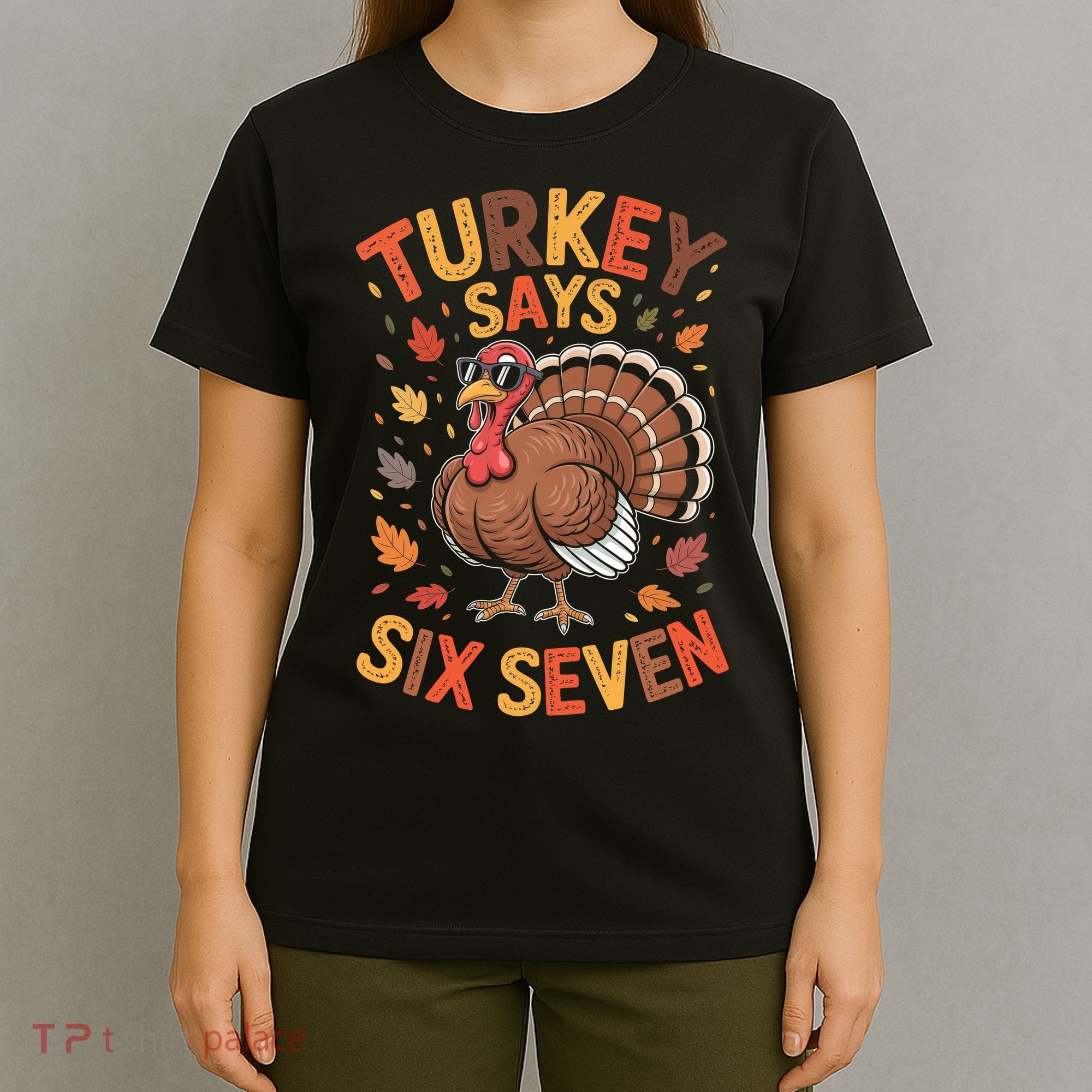Turkey Says 67 Thanksgiving T-Shirt