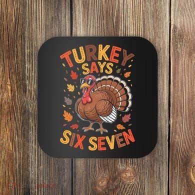 Turkey Says 67 Thanksgiving Coaster