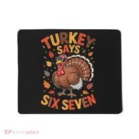 Turkey Says 67 Thanksgiving Mousepad thumb 0