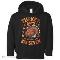 Turkey Says 67 Thanksgiving Toddler Hoodie thumb 0