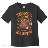 Turkey Says 67 Thanksgiving Toddler T-Shirt thumb 0