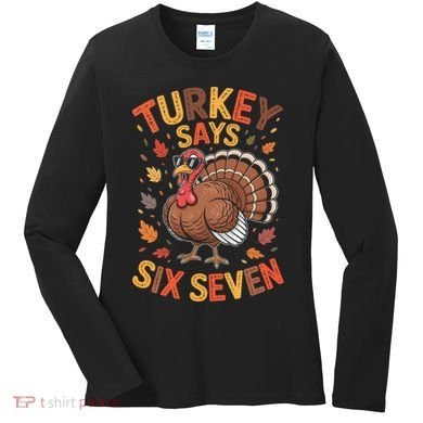 Turkey Says 67 Thanksgiving Women's Long Sleeve Shirt