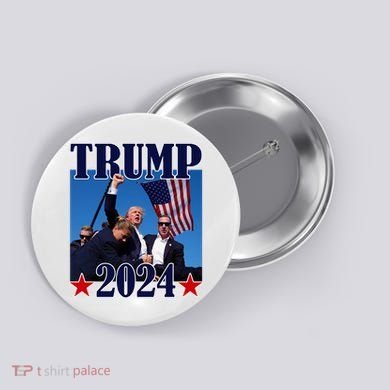 Trump Shot Assassination Attempt 2024 Fight Fight Fight Button