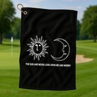 The Sun And Moon Look Upon Me And Worry Golf Towel thumb 1